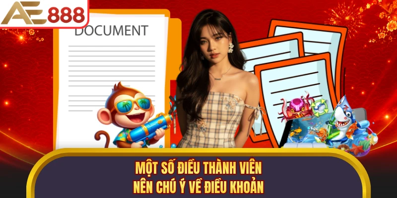 Một số điều thành viên nên chú ý về điều khoản