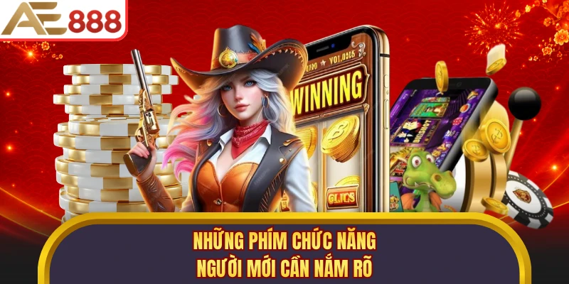 Những phím chức năng người mới cần nắm rõ